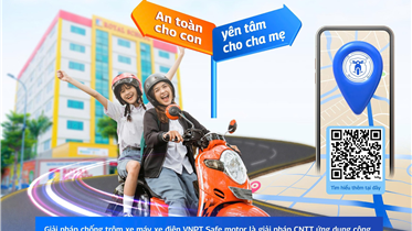 VNPT SAFE MOTOR - GIẢI PHÁP GIÁM SÁT PHƯƠNG TIỆN THÔNG MINH GIÚP PHỤ HUYNH BẢO VỆ CON AN TOÀN HƠN TRÊN MỌI HÀNH TRÌNH