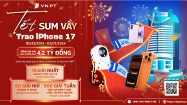 KHÁCH HÀNG VNPT ĐÓN NĂM MỚI 2026 VỚI SIÊU KHUYẾN MÃI TỔNG GIÁ TRỊ GẦN 4.2 TỶ ĐỒNG