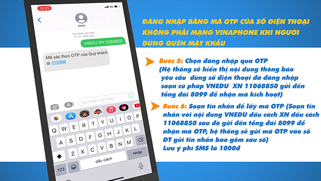 Tin nhắn cấp OTP phải được soạn theo cú pháp mà hệ thống ứng dụng hướng dẫn.